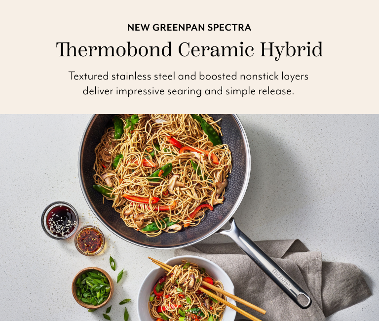 New GreenPan Spectra Thermobond Ceramic Hybrid. Textured stainless steel and boosted nonstick layers deliver impressive searing and simple release.