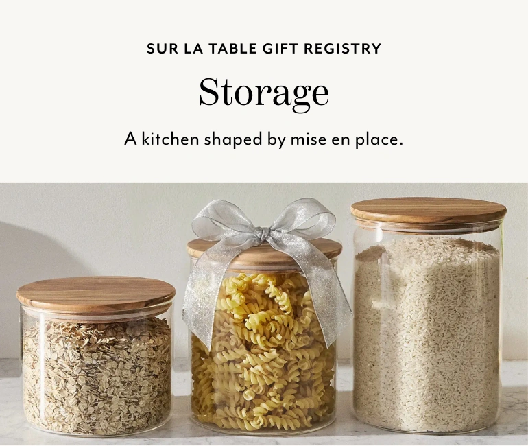 Sur La Table Gift Storage. A kitchen shaped by mise en place, ready before you begin.