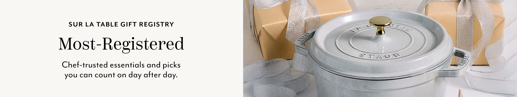 Sur La Table Gift Registry Most-Registered. Chef-trusted essentials and picks you can count on day after day.